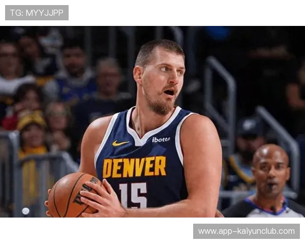 掘金约基奇背身策应助攻如行云流水 掘金约基奇背身策应助攻如行云流水