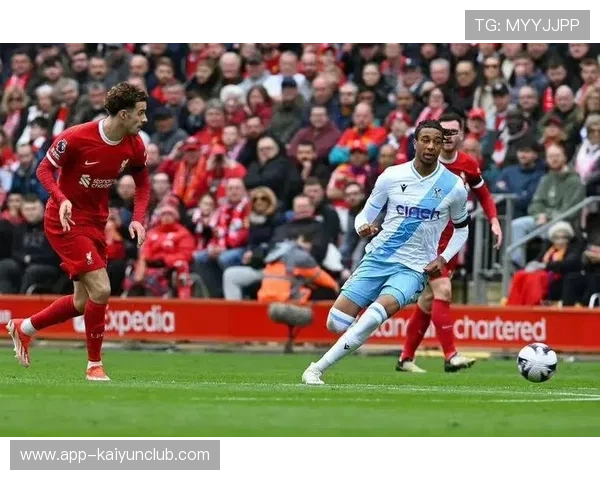 英超利物浦传导流畅，禁区内机会不断涌现